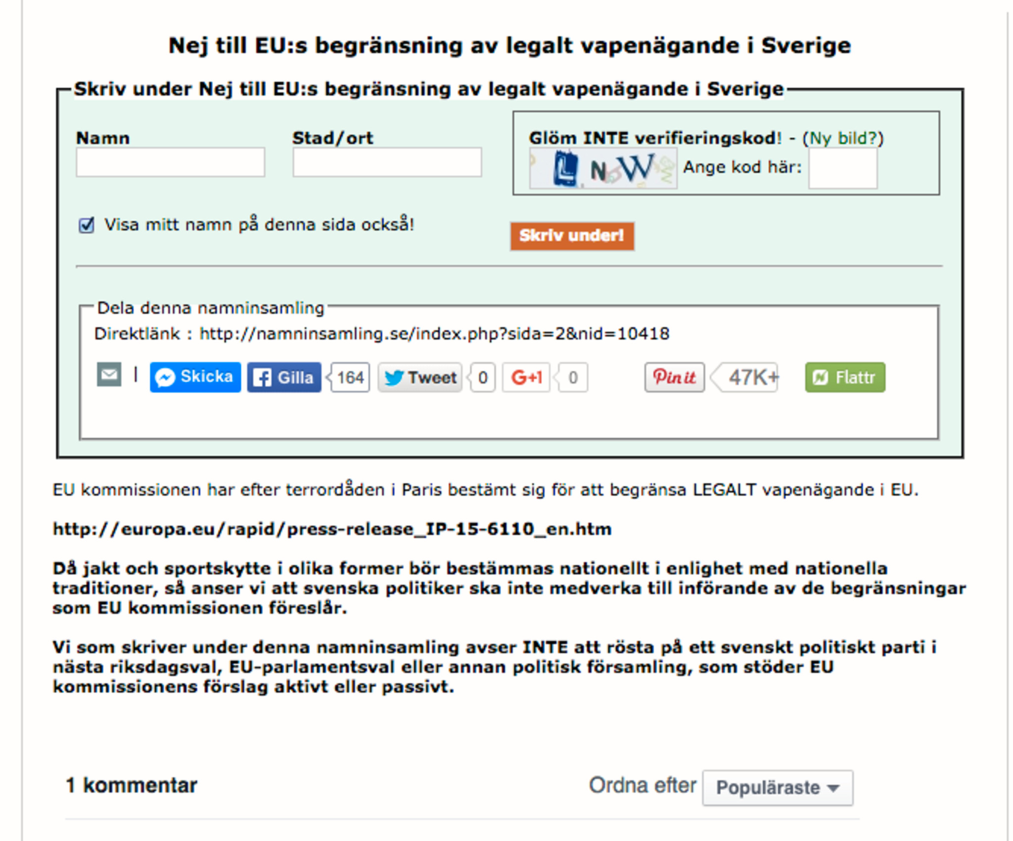 En av de sidor där missnöjda med EU:s vapenregler kan protestera genom att skriva under med sitt namn.